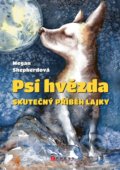 Kniha: Psí hvězda (Megan Shepherd). CPRESS, 2022 Kniha: Psí hvězda (Megan Shepherd). CPRESS, 2022