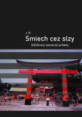 Kniha: Smiech cez slzy (J.R.), 2021 Kniha: Smiech cez slzy (J.R.), 2021