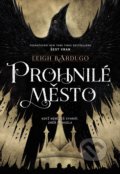 Kniha: Prohnilé město (Leigh Bardugo), 2022 Kniha: Prohnilé město (Leigh Bardugo), 2022