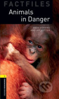 Factfiles 1 - Animals in Danger&#039; - Andy Hopkins, Oxford University Press, 2008