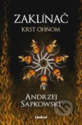 Kniha: Zaklínač V.: Krst ohňom (Andrzej Sapkowski). Lindeni, 2022 Kniha: Zaklínač V.: Krst ohňom (Andrzej Sapkowski). Lindeni, 2022