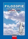Kniha: Filozofie pro střední školy (Tomáš Měšťánek). Fraus, 2012 Kniha: Filozofie pro střední školy (Tomáš Měšťánek). Fraus, 2012
