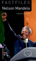 Kniha: Factfiles 4 - Nelson Mandela with Audio Mp3 Pack (Rowena Akinyemi). Oxford University Press, 2016 Kniha: Factfiles 4 - Nelson Mandela with Audio Mp3 Pack (Rowena Akinyemi). Oxford University Press, 2016