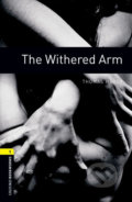 Kniha: Library 1 - Withered Arm (Thomas Hardy). Oxford University Press, 2008 Kniha: Library 1 - Withered Arm (Thomas Hardy). Oxford University Press, 2008