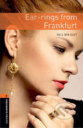Kniha: Library 2 - Ear-rings From Frankfurt (Reg Wright). Oxford University Press, 2008 Kniha: Library 2 - Ear-rings From Frankfurt (Reg Wright). Oxford University Press, 2008