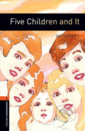 Kniha: Library 2 - Five Children and It (Edith Nesbit). Oxford University Press, 2008 Kniha: Library 2 - Five Children and It (Edith Nesbit). Oxford University Press, 2008