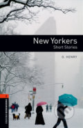 Kniha: Library 2 - New Yorkers (O. Henry). Oxford University Press, 2008 Kniha: Library 2 - New Yorkers (O. Henry). Oxford University Press, 2008
