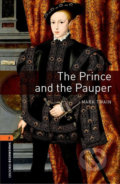 Kniha: Library 2 - The Prince and the Pauper (Mark Twain). Oxford University Press, 2016 Kniha: Library 2 - The Prince and the Pauper (Mark Twain). Oxford University Press, 2016