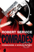 Kniha: Comrades (Robert Service). Pan Macmillan, 2008 Kniha: Comrades (Robert Service). Pan Macmillan, 2008