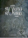 Kniha: Stonávka od pramene po ústí (Irena Cichá). REGION Silesia, 2010 Kniha: Stonávka od pramene po ústí (Irena Cichá). REGION Silesia, 2010