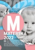 Kniha: Materská 2022 (Jozef Mihál). Relia, 2021 Kniha: Materská 2022 (Jozef Mihál). Relia, 2021