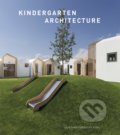 Kniha: Kindergarten Architecture (Cayetano Cardelius). Loft Publications, 2020 Kniha: Kindergarten Architecture (Cayetano Cardelius). Loft Publications, 2020
