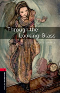 Kniha: Library 3 - Through the Looking-glass (Carroll Lewis). Oxford University Press, 2008 Kniha: Library 3 - Through the Looking-glass (Carroll Lewis). Oxford University Press, 2008