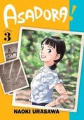 Kniha: Asadora! 3 (Naoki Urasawa). Viz Media, 2021 Kniha: Asadora! 3 (Naoki Urasawa). Viz Media, 2021