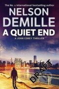 Kniha: A Quiet End (Nelson DeMille). Little, Brown, 2016 Kniha: A Quiet End (Nelson DeMille). Little, Brown, 2016