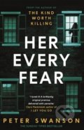 Her Every Fear - Peter Swanson, Faber and Faber, 2017