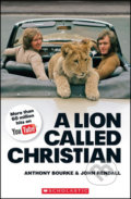 Kniha: Lion Called Christian (Anthony Bourke a John Rendall). INFOA, 2014 Kniha: Lion Called Christian (Anthony Bourke a John Rendall). INFOA, 2014