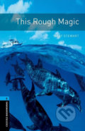 Kniha: Library 5 - This Rough Magic with Audio MP3 Pack (Mary Stewart). Oxford University Press, 2017 Kniha: Library 5 - This Rough Magic with Audio MP3 Pack (Mary Stewart). Oxford University Press, 2017