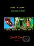 Kniha: Haló, this is Jamaica! (Nita Kimuri). Eurokódex, 2012 Kniha: Haló, this is Jamaica! (Nita Kimuri). Eurokódex, 2012