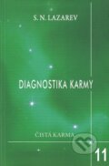 Kniha: Diagnostika karmy 11 (Sergej N. Lazarev). Raduga Verlag, 2013 Kniha: Diagnostika karmy 11 (Sergej N. Lazarev). Raduga Verlag, 2013