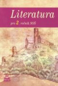 Kniha: Literatura pro 2. ročník SOŠ (Josef Soukal). SPN - pedagogické nakladatelství, 2008 Kniha: Literatura pro 2. ročník SOŠ (Josef Soukal). SPN - pedagogické nakladatelství, 2008