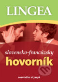 Kniha: Slovensko-francúzsky hovorník (Lingea). Lingea Kniha: Slovensko-francúzsky hovorník (Lingea). Lingea