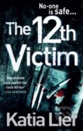 Kniha: The 12th Victim (Katia Lief). Ebury, 2012 Kniha: The 12th Victim (Katia Lief). Ebury, 2012