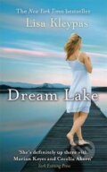 Kniha: Dream Lake (Lisa Kleypas). Piatkus, 2012 Kniha: Dream Lake (Lisa Kleypas). Piatkus, 2012