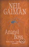 Kniha: Anansi Boys (Neil Gaiman). Headline Book, 2005 Kniha: Anansi Boys (Neil Gaiman). Headline Book, 2005
