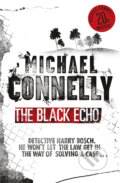 Kniha: Black Echo (Michael Connelly). Orion, 2012 Kniha: Black Echo (Michael Connelly). Orion, 2012