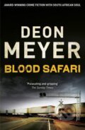 Kniha: Blood Safari (Deon Meyer). Hodder and Stoughton, 2012 Kniha: Blood Safari (Deon Meyer). Hodder and Stoughton, 2012