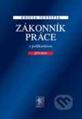 Kniha: Zákonník práce s judikatúrou (Wolters Kluwer (Iura Edition)). Wolters Kluwer (Iura Edition), 2012 Kniha: Zákonník práce s judikatúrou (Wolters Kluwer (Iura Edition)). Wolters Kluwer (Iura Edition), 2012