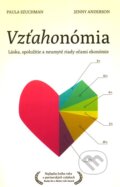 Kniha: Vzťahonómia (Jenny Anderson a Paula Szuchman). Premedia, 2012 Kniha: Vzťahonómia (Jenny Anderson a Paula Szuchman). Premedia, 2012