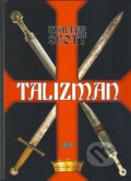Kniha: Talizman (Walter Scott). Epos, 2012 Kniha: Talizman (Walter Scott). Epos, 2012