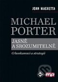 Kniha: Michael Porter jasně a srozumitelně (Joan Magretta). Management Press, 2012 Kniha: Michael Porter jasně a srozumitelně (Joan Magretta). Management Press, 2012