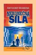 Kniha: Nekonečná síla (Anthony Robbins). Alman, 2012 Kniha: Nekonečná síla (Anthony Robbins). Alman, 2012
