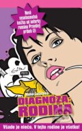Kniha: Diagnóza: rodina (Hana Lasicová). Evitapress, 2012 Kniha: Diagnóza: rodina (Hana Lasicová). Evitapress, 2012