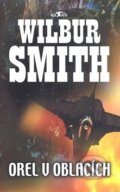 Kniha: Orel v oblacích (Wilbur Smith). Alpress, 2002 Kniha: Orel v oblacích (Wilbur Smith). Alpress, 2002