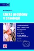 Kniha: Etické problémy v onkologii (Marie Opatrná). Mladá fronta, 2011 Kniha: Etické problémy v onkologii (Marie Opatrná). Mladá fronta, 2011