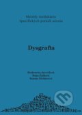 Kniha: Dysgrafia (Drahomíra Jucovičová a kolektiv). D&H, 2007 Kniha: Dysgrafia (Drahomíra Jucovičová a kolektiv). D&H, 2007