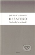 Kniha: Desatero (Jan Milič Lochman). Kalich, 2012 Kniha: Desatero (Jan Milič Lochman). Kalich, 2012