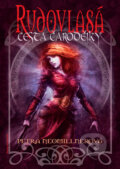 Kniha: Rudovlasá (Petra Neomillnerová). Epocha, 2012 Kniha: Rudovlasá (Petra Neomillnerová). Epocha, 2012