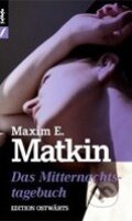 Kniha: Das Mitternachtstagebuch (Maxim E. Matkin). Itasca Books Kniha: Das Mitternachtstagebuch (Maxim E. Matkin). Itasca Books
