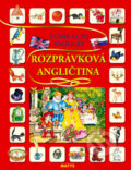 Kniha: Rozprávková angličtina (Matys). Matys, 2012 Kniha: Rozprávková angličtina (Matys). Matys, 2012