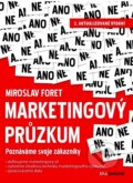 Kniha: Marketingový průzkum (Miroslav Foret). BIZBOOKS, 2012 Kniha: Marketingový průzkum (Miroslav Foret). BIZBOOKS, 2012