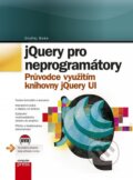 jQuery pro neprogramátory - Ondřej Baše, 2012