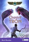 Kniha: Kronika Cartera Kana 2: Ohnivý trón (Rick Riordan). Fragment, 2012 Kniha: Kronika Cartera Kana 2: Ohnivý trón (Rick Riordan). Fragment, 2012