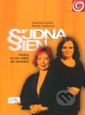 Kniha: Súdna sieň (Katarína Gažová a Renáta Názlerová). Evitapress, 2013 Kniha: Súdna sieň (Katarína Gažová a Renáta Názlerová). Evitapress, 2013