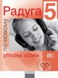 Kniha: Raduga po novomu 5 - Příručka učitele (Fraus). Fraus Kniha: Raduga po novomu 5 - Příručka učitele (Fraus). Fraus