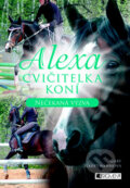 Kniha: Alexa: Cvičitelka koní (Gaby Hauptmannová). Nakladatelství Fragment, 2012 Kniha: Alexa: Cvičitelka koní (Gaby Hauptmannová). Nakladatelství Fragment, 2012